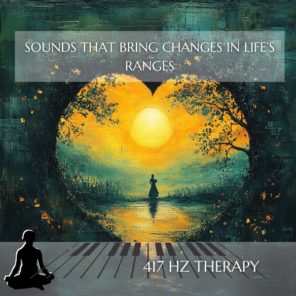 Sounds That Bring Changes in Life’s Ranges
