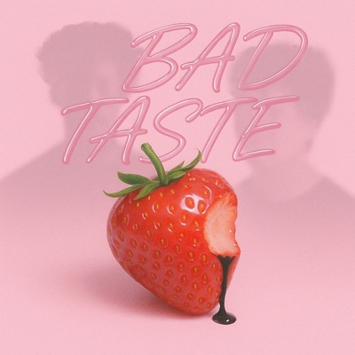 Bad Taste - Single