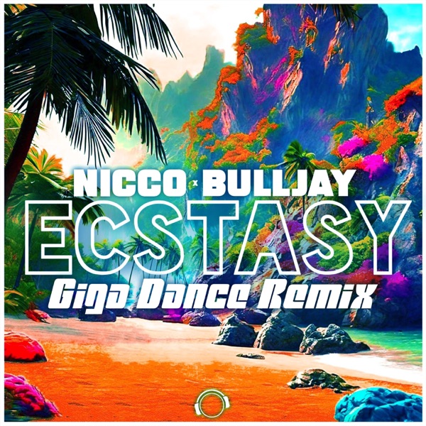 Ecstasy (Giga Dance Remix) - Single