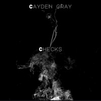 Checks - Single - Cayden Gray