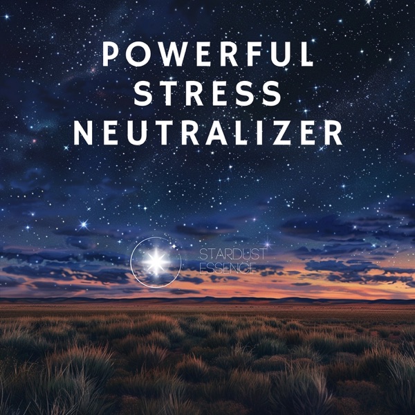 Powerful Stress Neutralizer