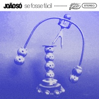 Se Fosse Fácil - Single - João Só
