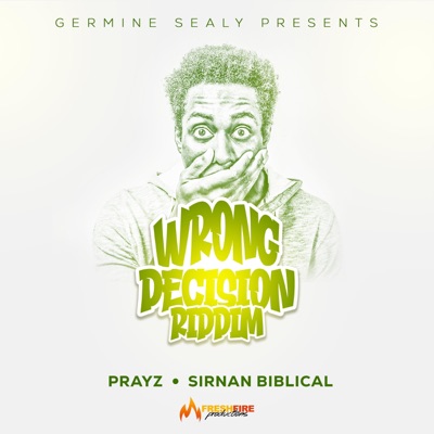 Wrong Decision Riddim - Single
