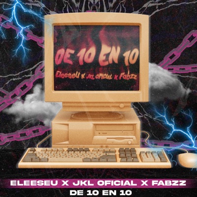 De 10 En 10 (feat. EleeseU & Fabzz) - Single