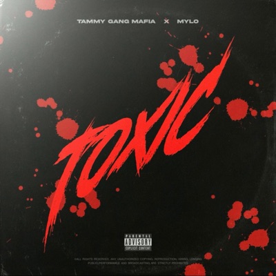 TOXIC (feat. Mylo) - Single