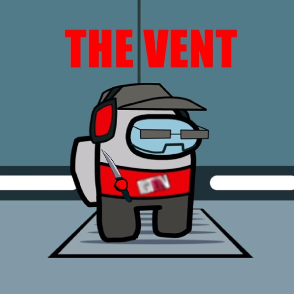 The Vent (feat. Fgteev) - Single