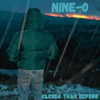 Closer than before - Single - Nine-0