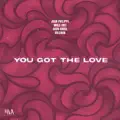 You Got The Love