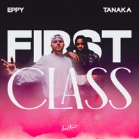 First Class - Single - Eppy & Tanaka