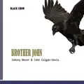 Johnny Never & John Colgan