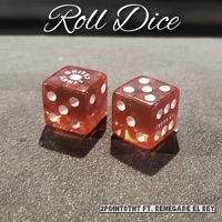 Roll Dice (feat. RENEGADE EL REY) - Single - 2point0tnt