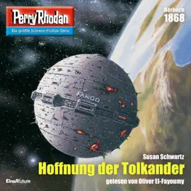 Hoffnung der Tolkander - Perry Rhodan - Erstauflage 1868 (Ungekürzt)