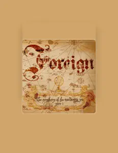Dengarkan Foreign, tonton video musik, baca bio, lihat tanggal tur & lainnya!