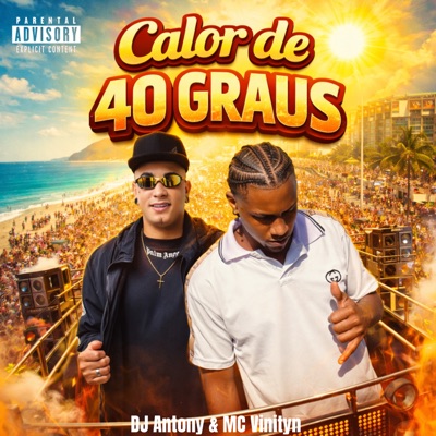Calor de 40 Graus - Single