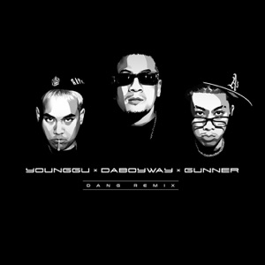 Dang Remix (feat. DABOYWAY & GUNNER)