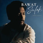 Bawat Sulok - Single