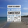 Sweetest High (feat. Rolan Bolan) - Single
