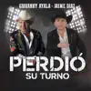Giovanny Ayala & Jaime Diaz - Perdió Su Turno