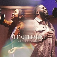 Mirella - Si facilement (feat. Jean Jean)