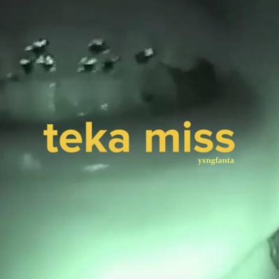 Teka Miss - Single