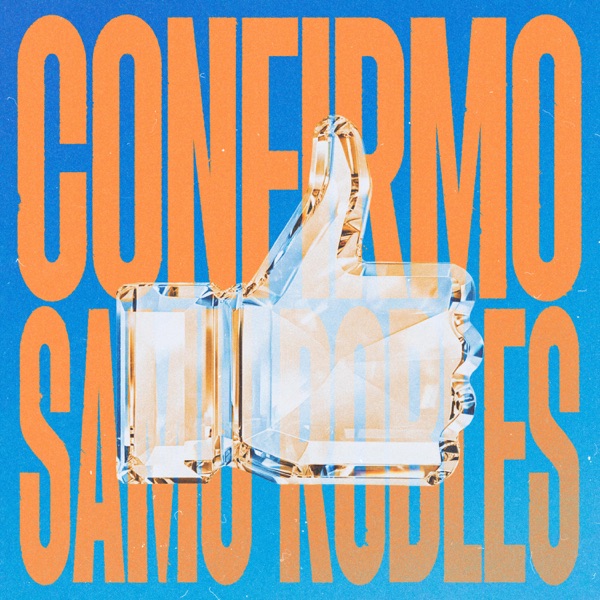 Confirmo - Samu Robles