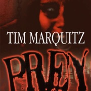 Prey (Unabridged) - Tim Marquitz