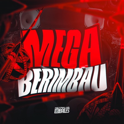 Mega Berimbau - Single