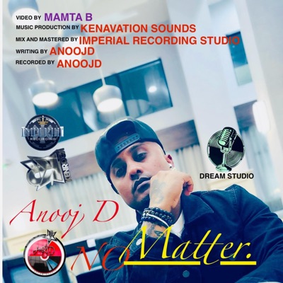 Song - No Matter - anooj d