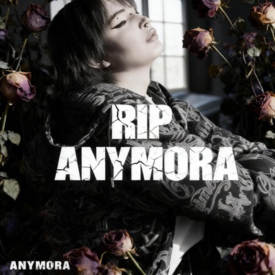 RIP ANYMORA