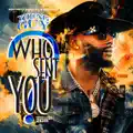 Who Sent You?