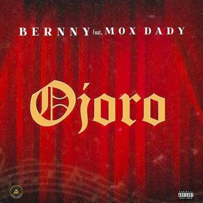 Ojoro (feat. Mox Dady) - Single