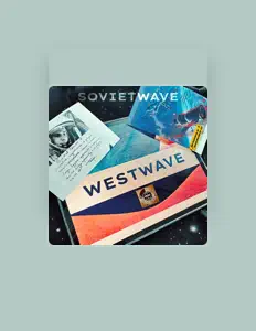 Poslechněte si interpreta Sovietwave Records, sledujte hudební videa, přečtěte si životopis, podívejte se na data turné a další informace.