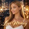 Love money - Ro-Dion lyrics