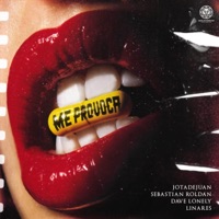 Me Provoca (feat. Dave Lonely) - Single - Linares, Jotadejuan & Sebastian Roldan