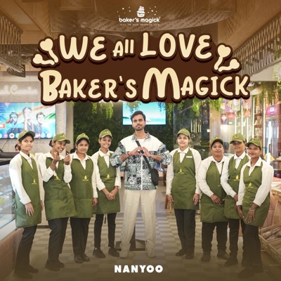 We All Love Baker's Magick - Single