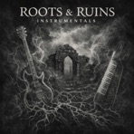 Roots & Ruins (Ritual Cuts) - EP
