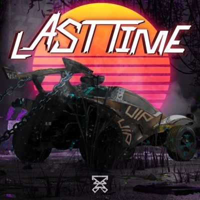 Last Time (VIP) - Single
