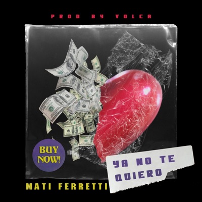 Ya No Te Quiero - Single