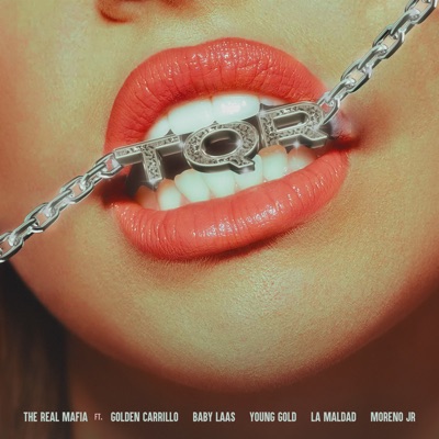Tqr (feat. Baby Laas, Young Gold, La maldad, Golden Carrillo & Moreno JR) - Single