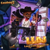 LLDJ (Long Live Darnell Jr) - Cowboy5