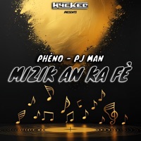 Mizik An Ka Fè - Single - Dj Wycked, Phéno & Pj Man