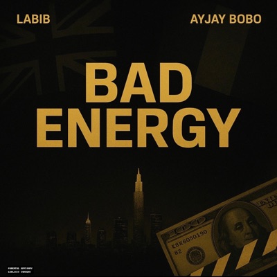 Bad Energy (feat. Ayjay Bobo) - Single