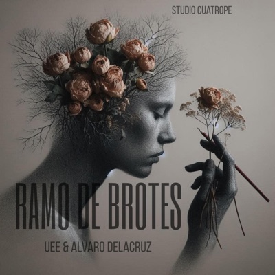 Ramo de Brotes (feat. Alvaro Delacruz) - Single