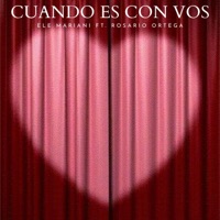 CUANDO ES CON VOS (feat. Rosario Ortega) - Single - Ele Mariani