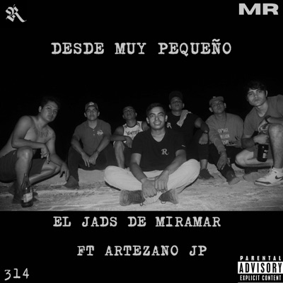 DESDE MUY PEQUEÑO (feat. ARTEZANO JP) - Single