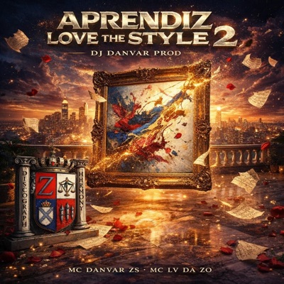 APRENDIZ LOVE THE STYLE 2 (feat. Mc Lv Da Zo & MC DANVAR ZS) - Single