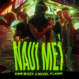 嬲咩 nau1me1 (feat. Novel Flash) BuzzY.D & ZAIN