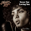 Never Not Loving You - Morgan Luna new Single
