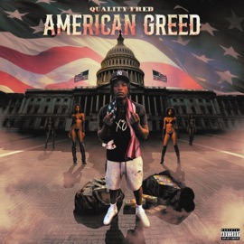 American Greed Quality Fred