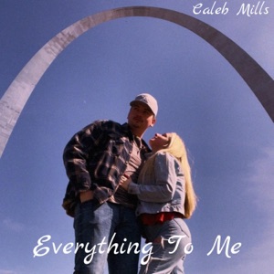 Everything To Me - Single